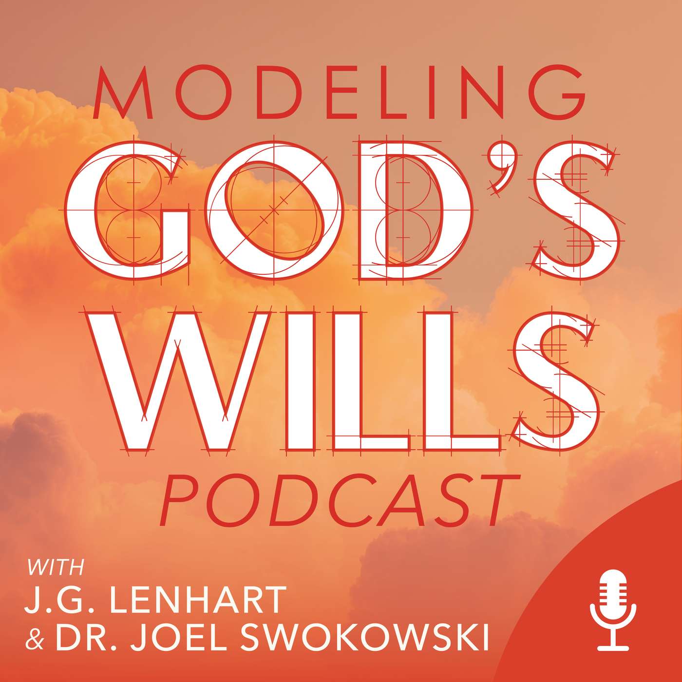 Modeling God's Wills Podcast