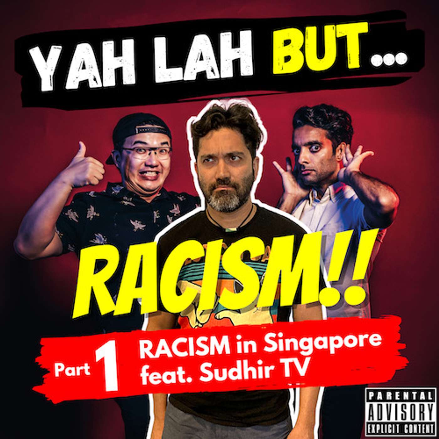 #172 - Racial tensions in SG, cultural ignorance vs racism & the “PA vs Sarah Bagharib” issue (feat. SudhirTV, Part 1)