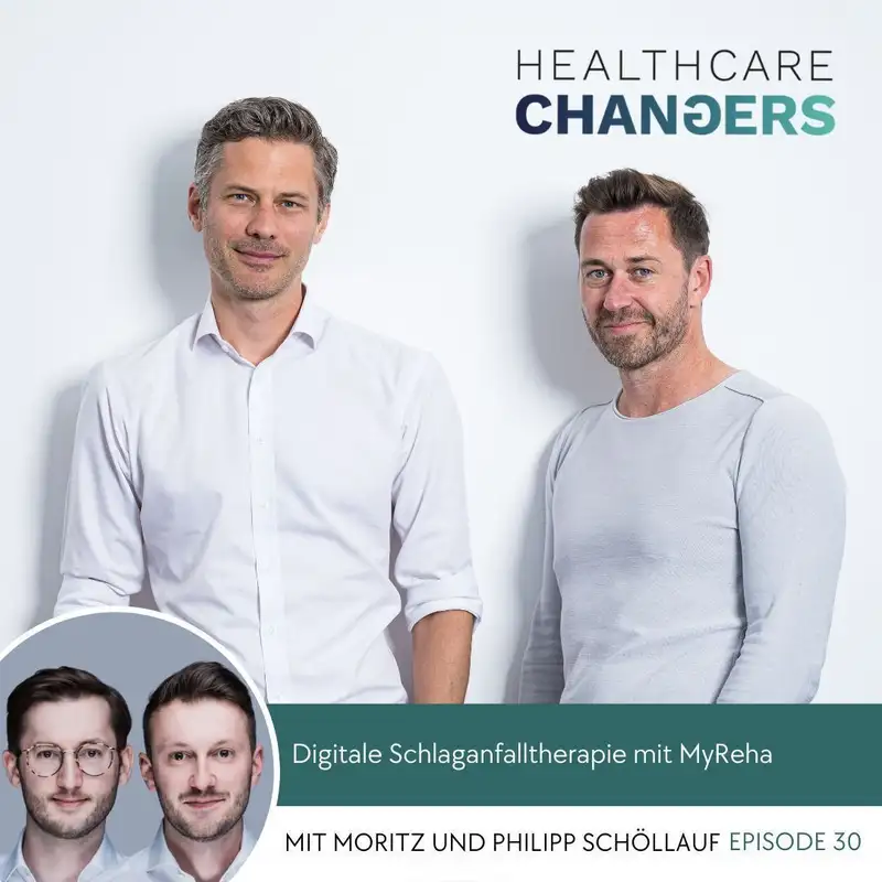 #30: Digitale Schlaganfalltherapie [>] Moritz und Philipp Schöllauf, MyReha