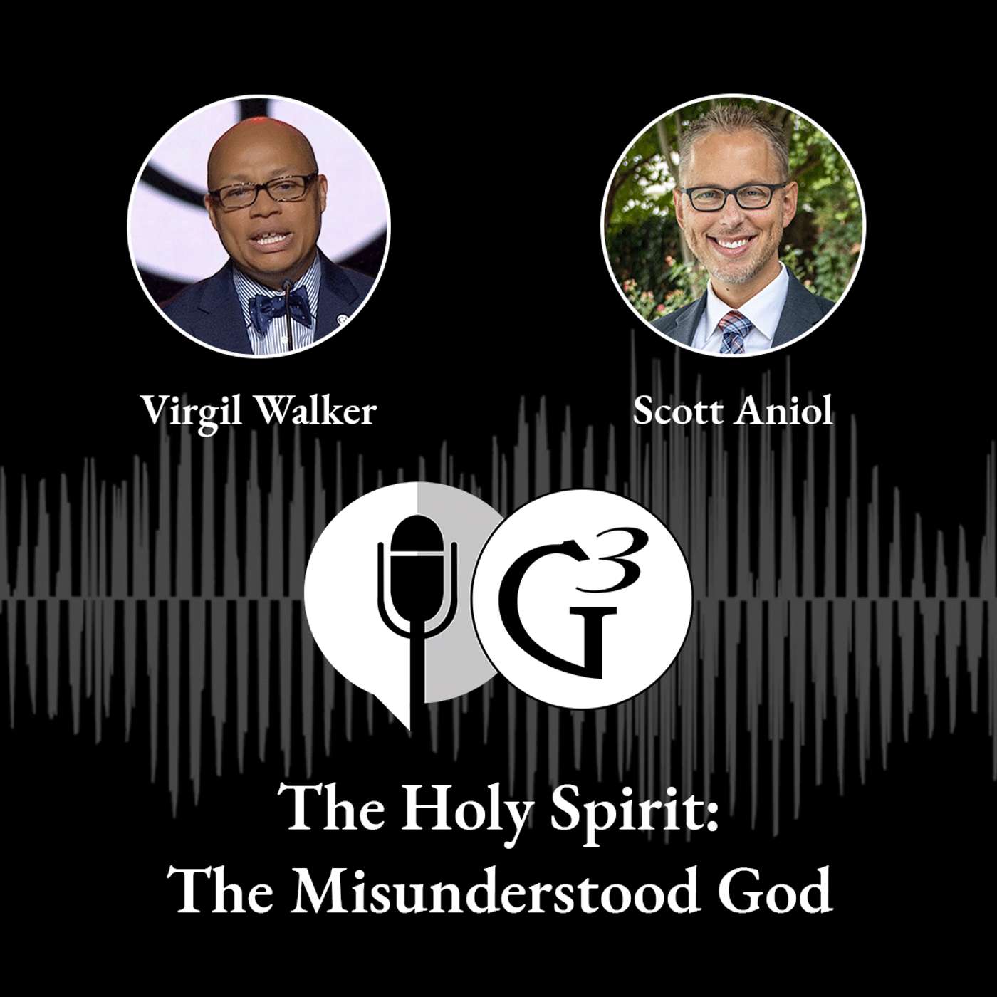 The Holy Spirit: The Misunderstood God, Ep. 99 The Holy Spirit: The Misunderstood God, Ep. 99