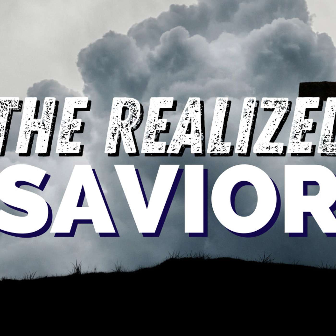 The Realized Savior - Todd Blanton episode artwork