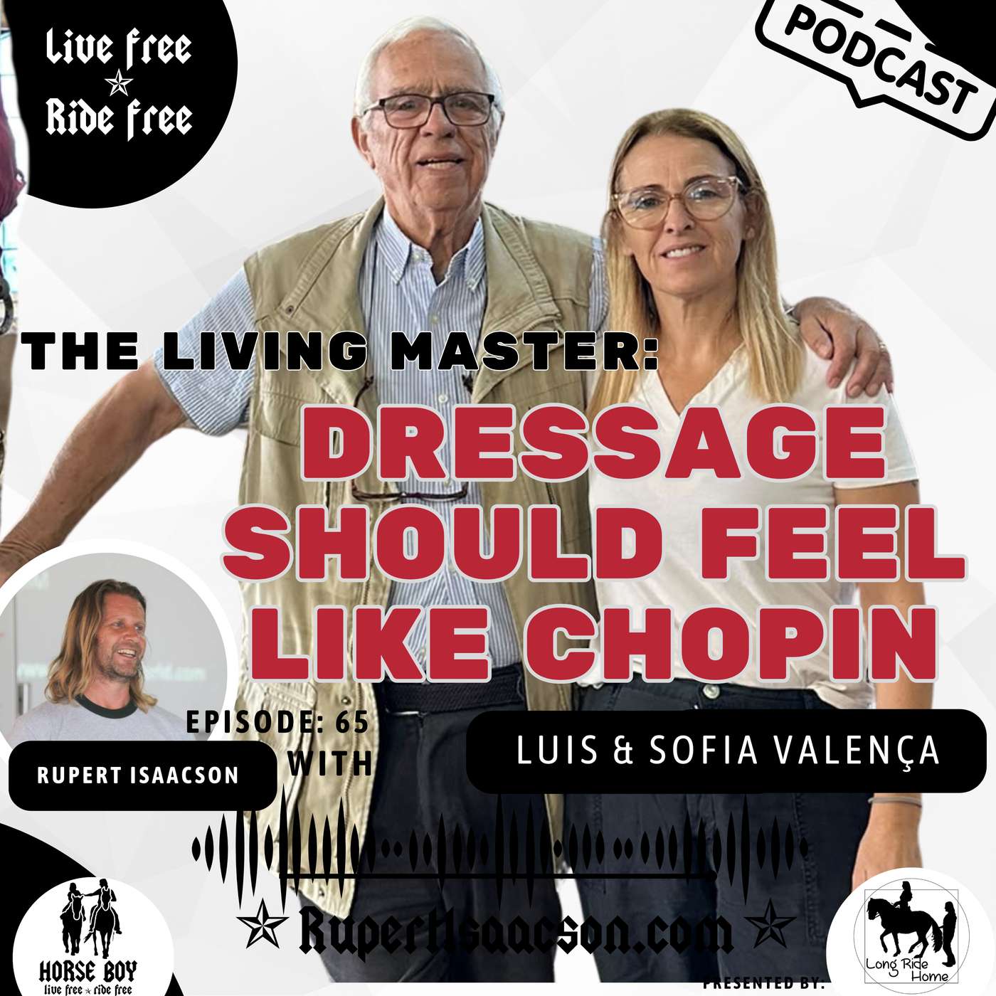 Live Free Ride Free with Rupert Isaacson