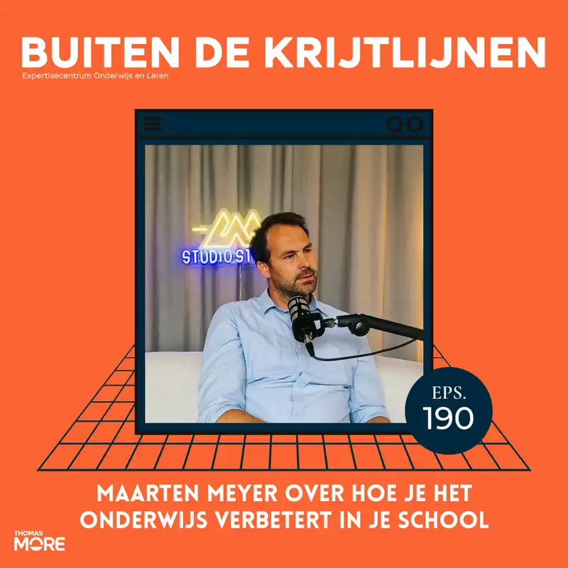 #190 | Maarten Meyer over hoe je het onderwijs verbetert in je school