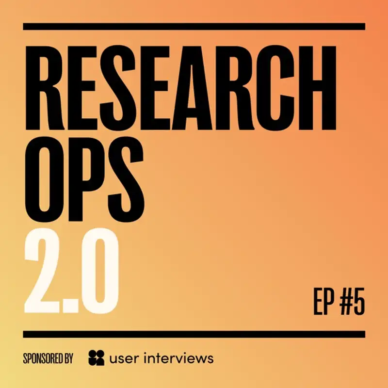 Research Ops 2.0, Episode 5: The People of ResearchOps