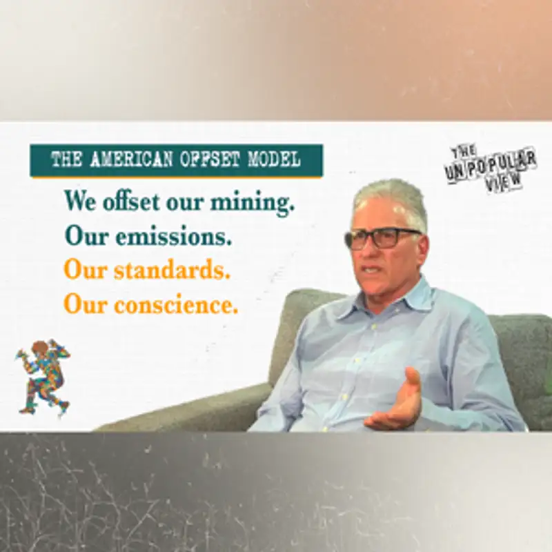 The American Offset Model: We offset our mining. Our emissions. Our standards. Our conscience.
