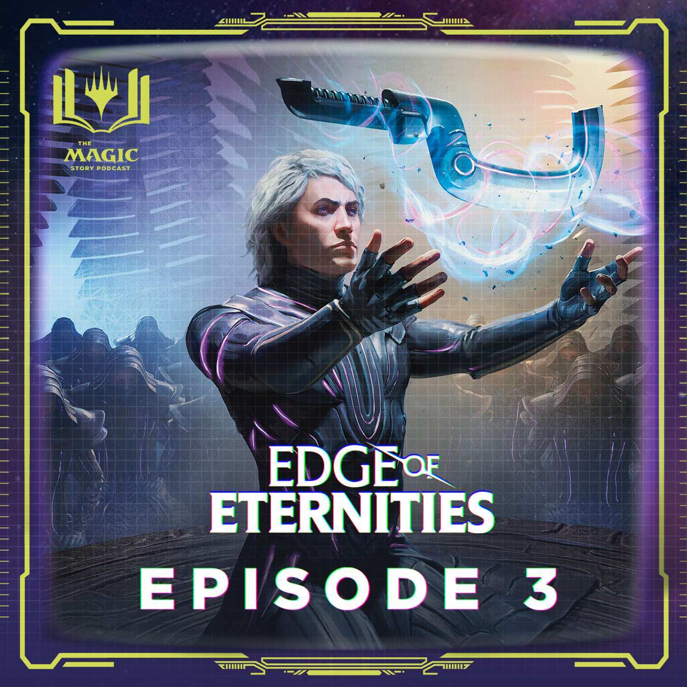 Edge of Eternities | #134: Episode 3 Edge of Eternities | #134: Episode 3