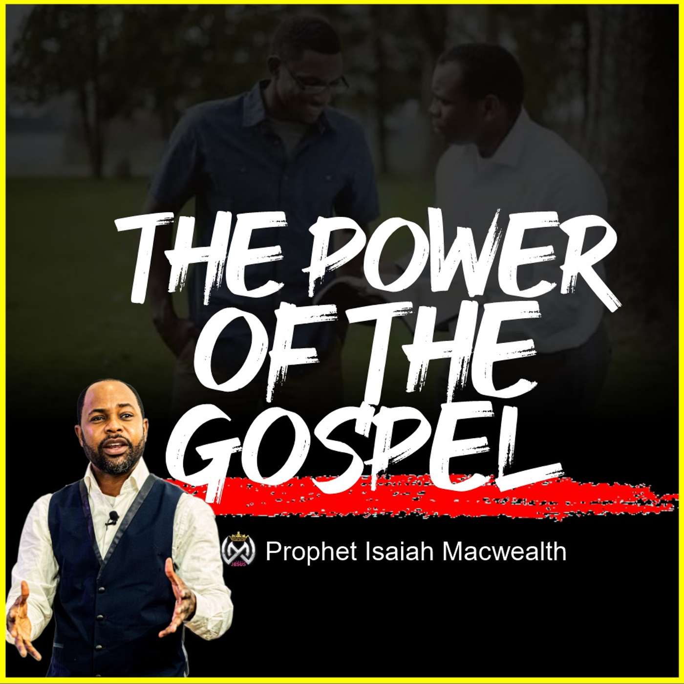 THE POWER OF THE GOSPEL episode artwork