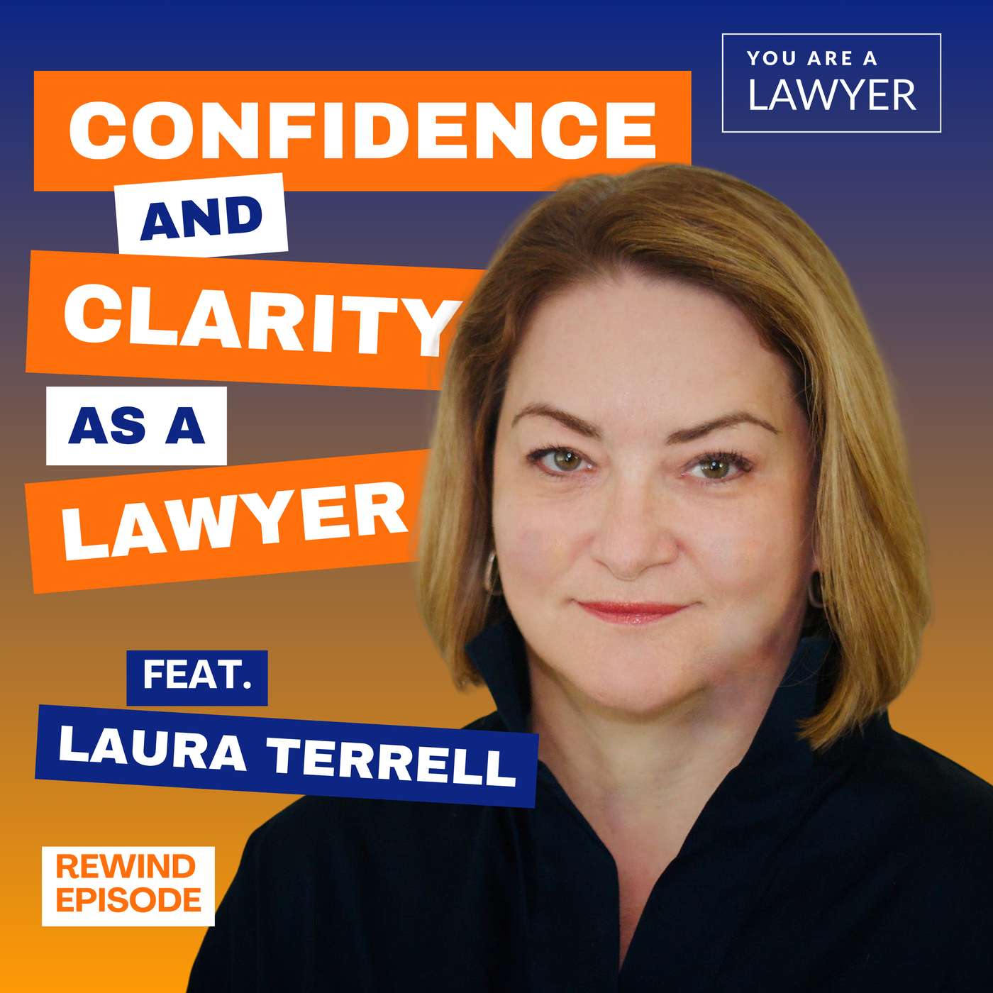 Building Confidence and Clarity as a Lawyer (August 2023)