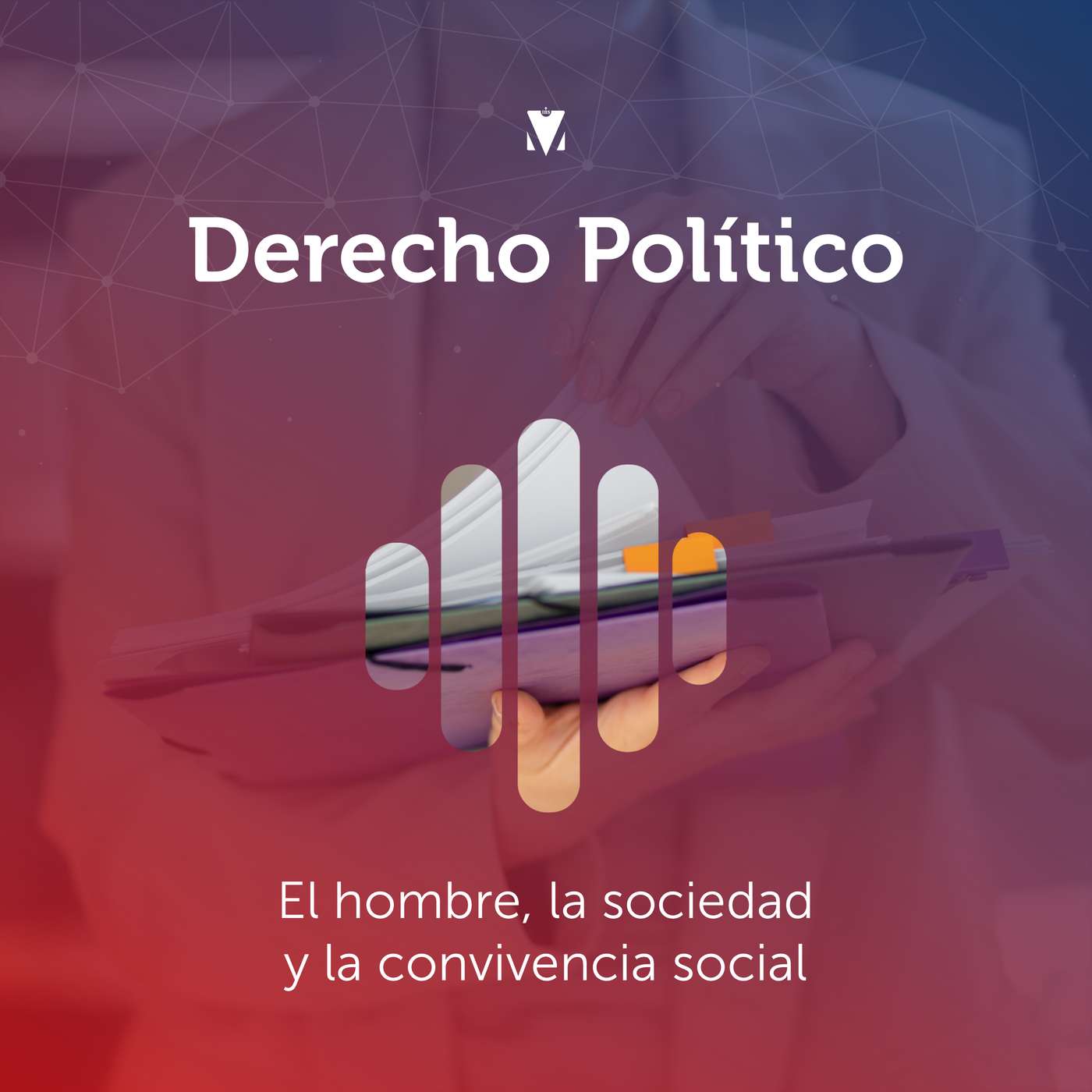8 - DERECHO POLÍTICO: El hombre, la sociedad y la convivencia social episode artwork