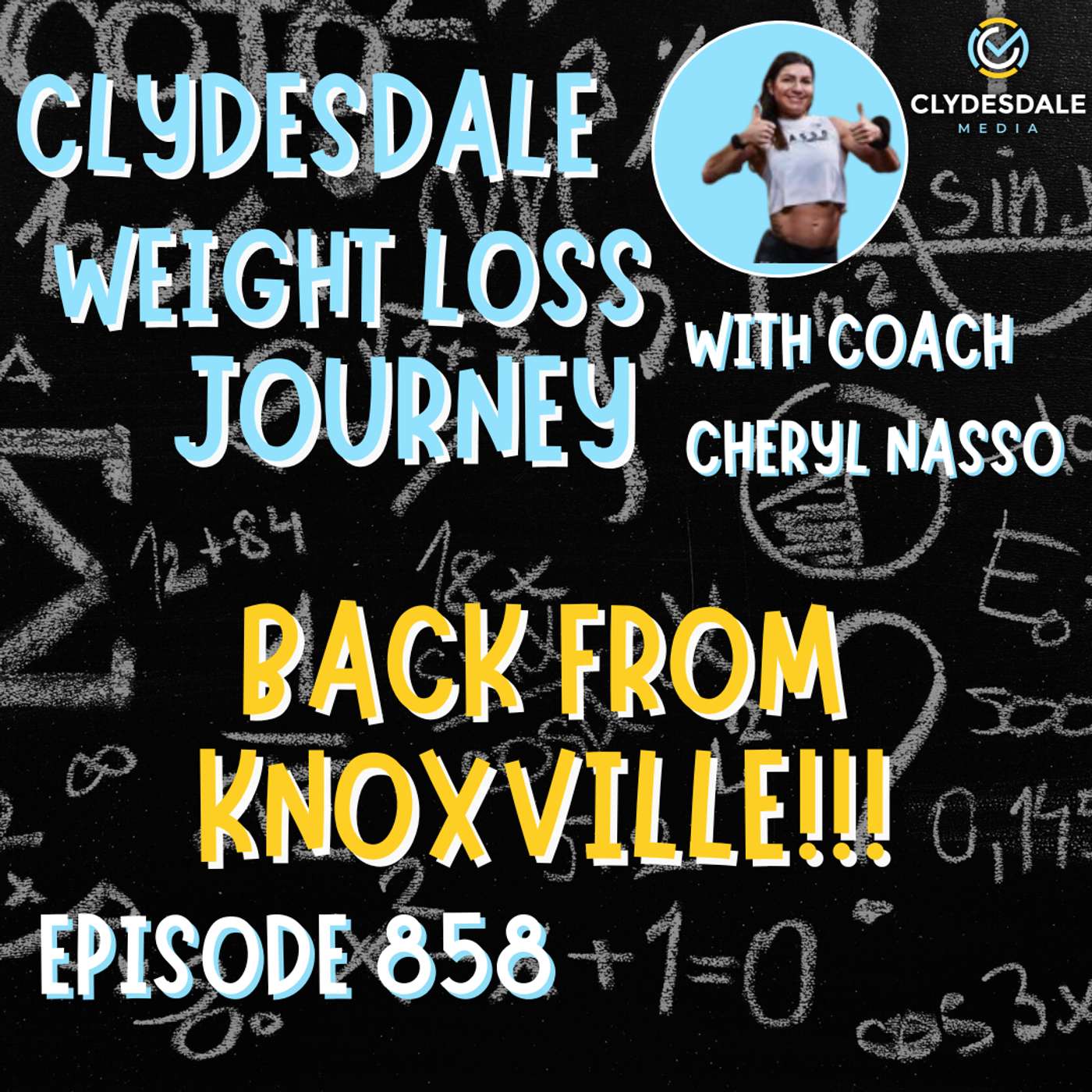 Clydesdale Media Weightloss Journey - Back From Knoxville episode artwork