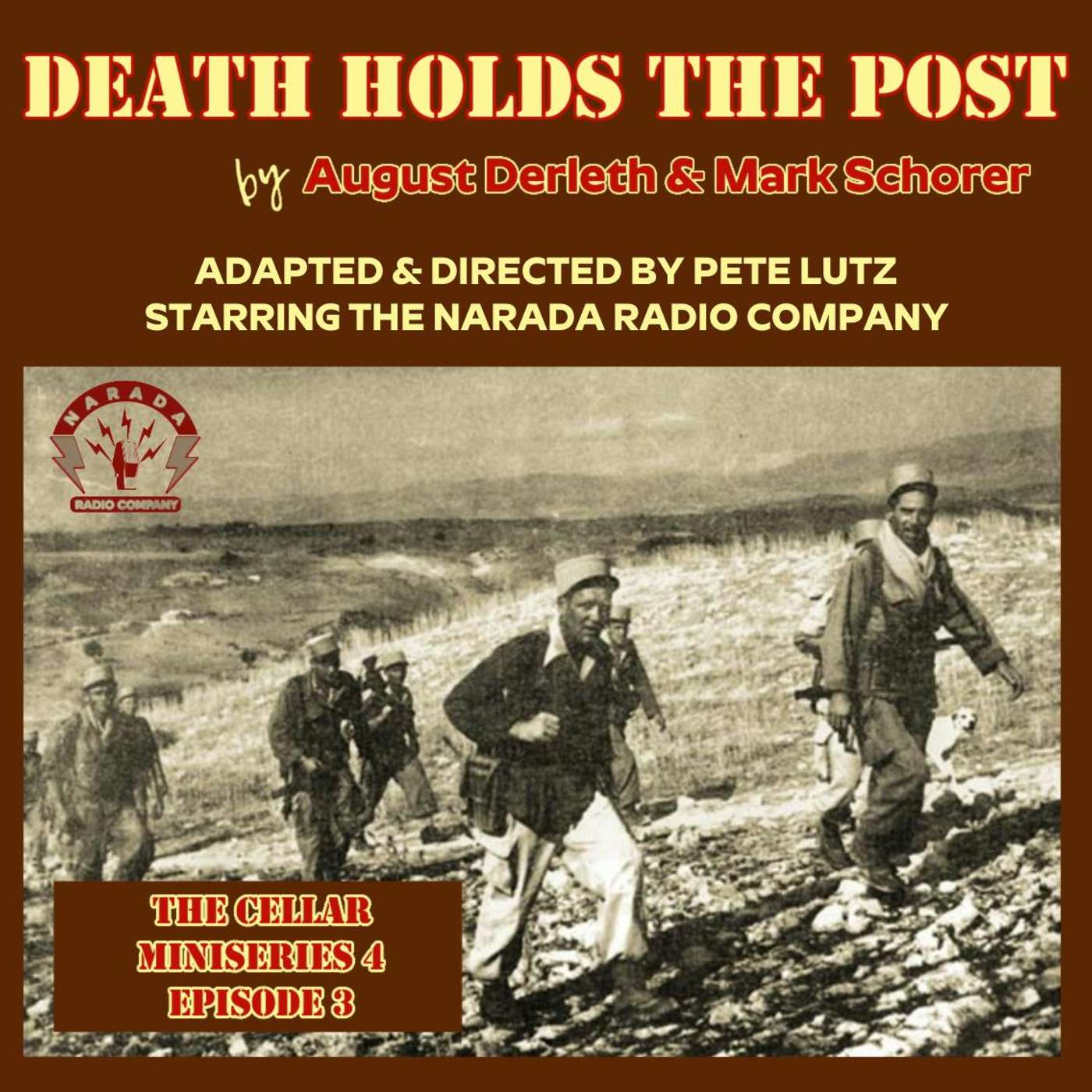 The Cellar Miniseries 4, Ep 3: Death Holds the Post episode artwork