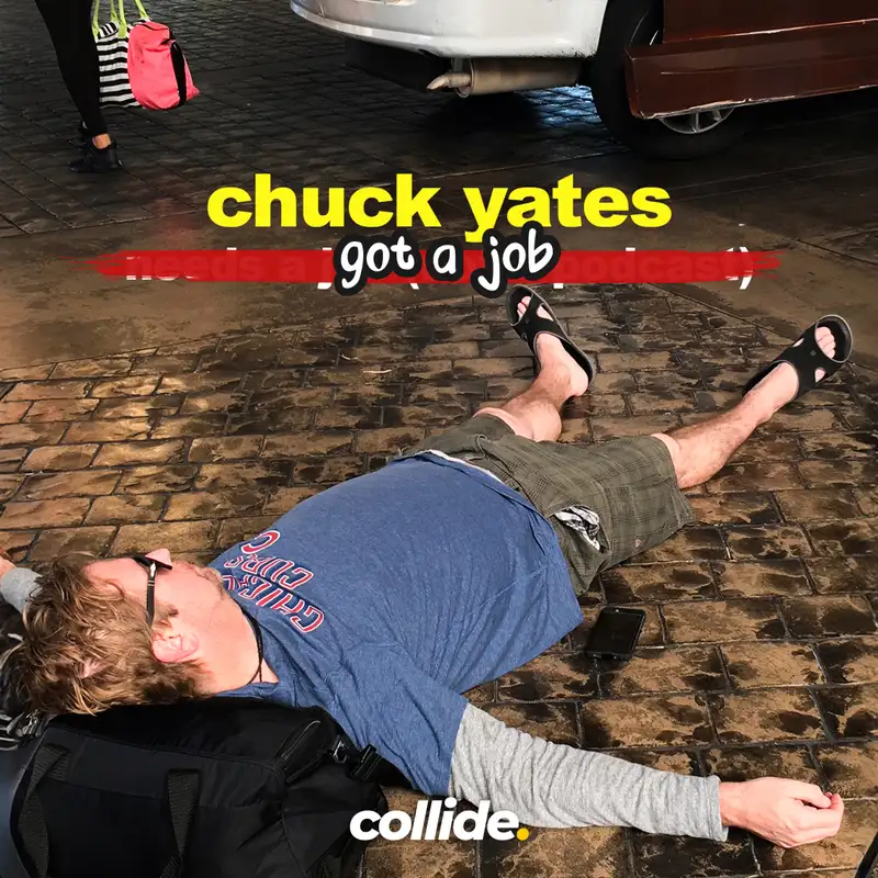 Chuck Yates Got A Job