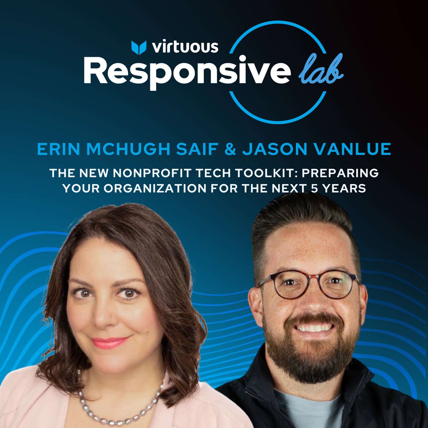 EP 51: The New Nonprofit Tech Toolkit: Preparing Your Organization for the Next 5 Years