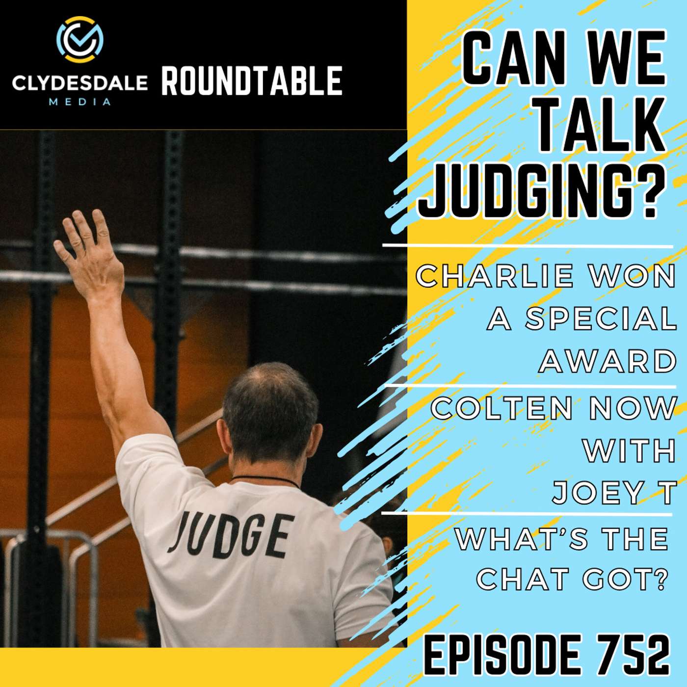 Clydesdale Media Roundtable - Can We Talk Judging? episode artwork