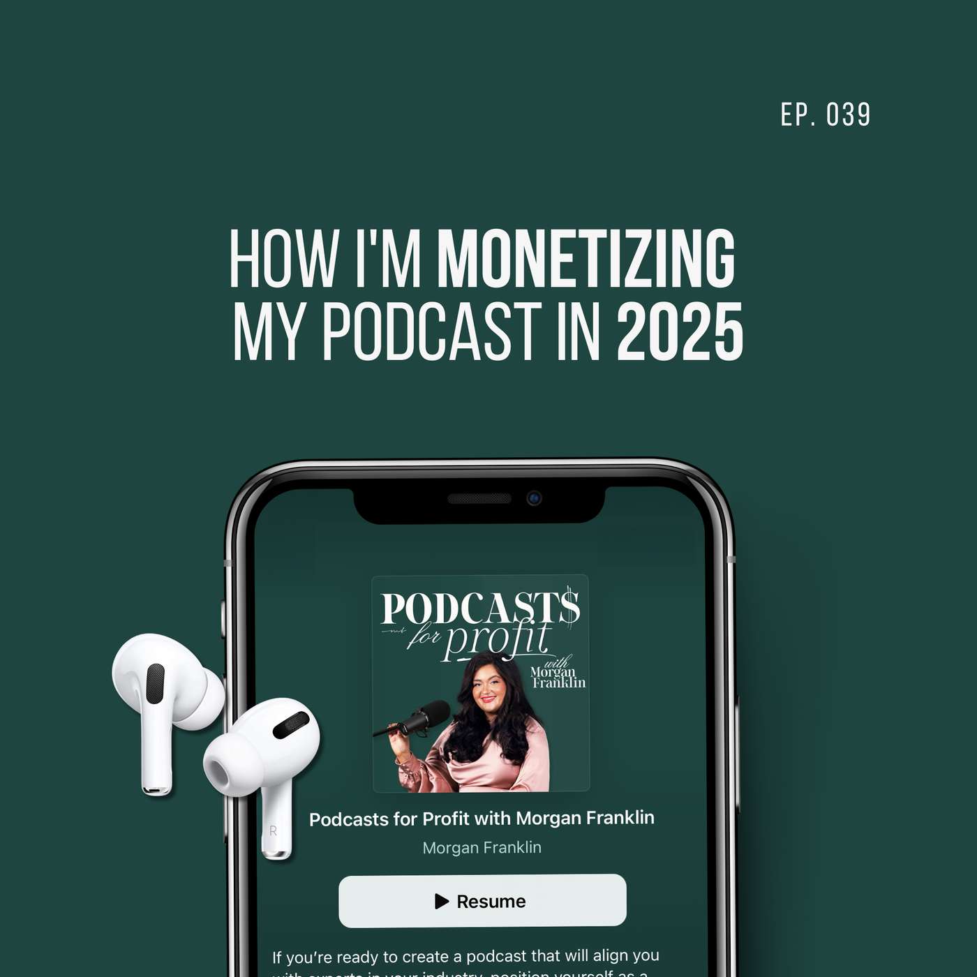 Podcasts for Profit with Morgan Franklin | Podcasting Strategy for Podcasters