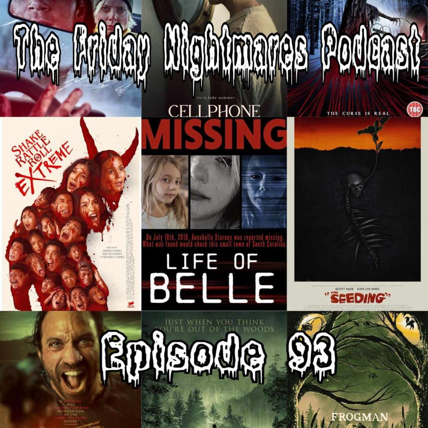 The Friday Nightmares Podcast: Episode 93 The Friday Nightmares Podcast: Episode 93