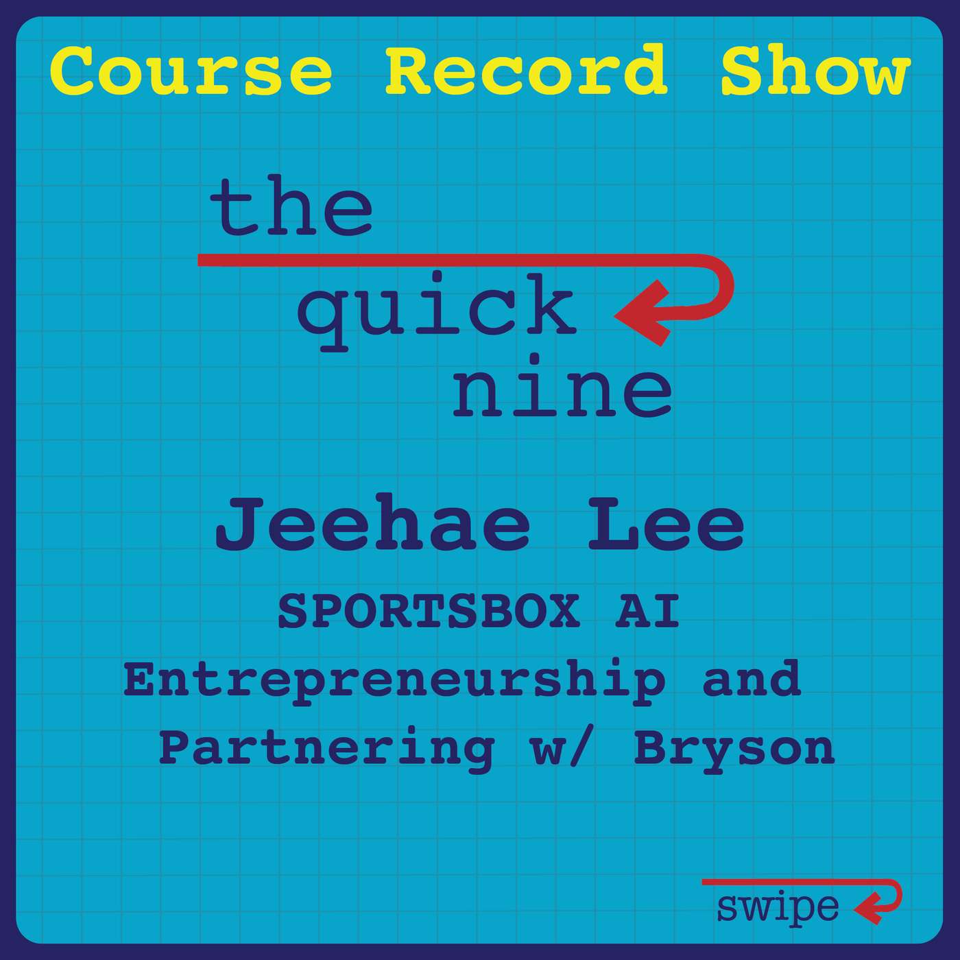 Quick 9: Jeehae Lee Returns to Talk SportsBox AI, Bryson, and What Changed in 5 Years. Ep. 61