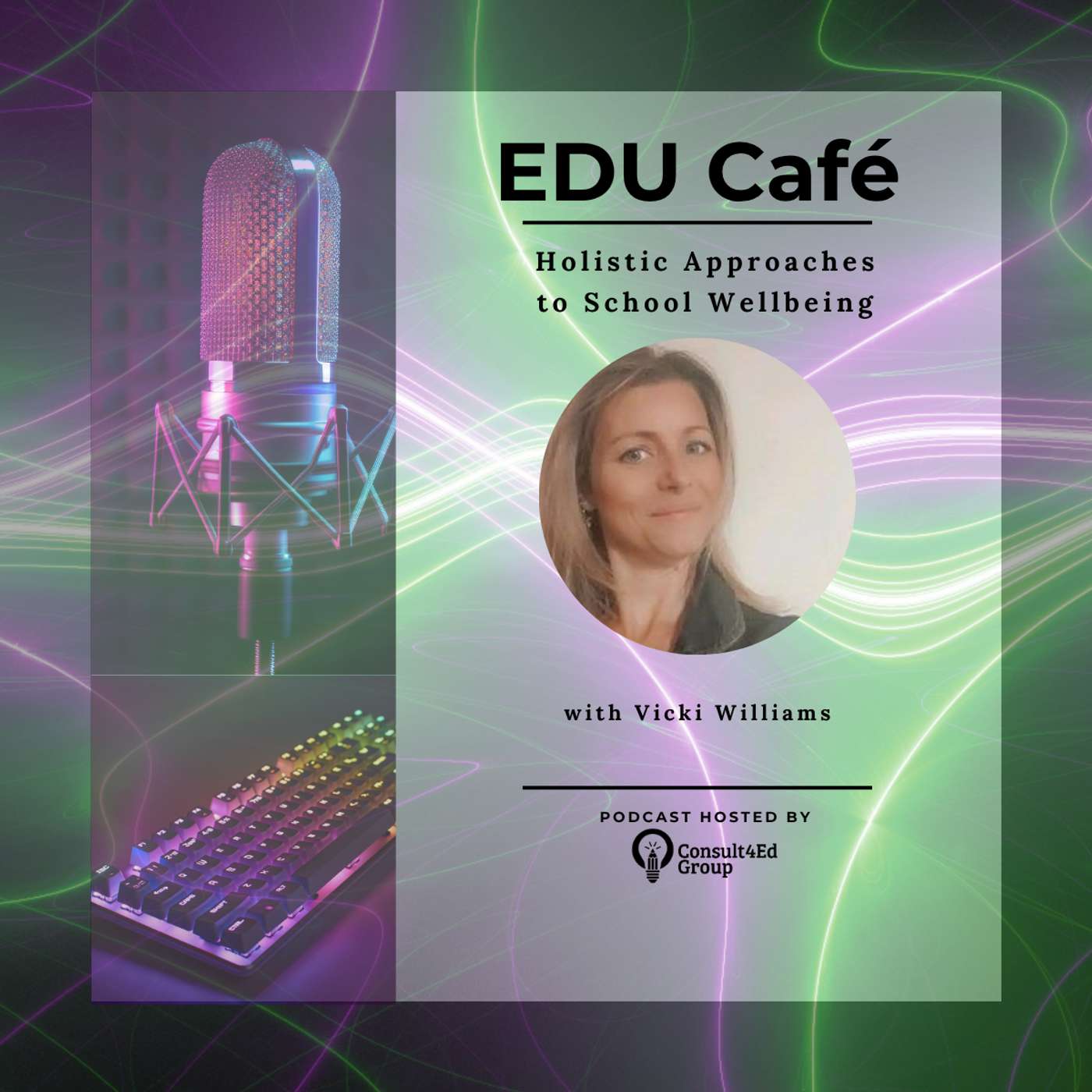 Holistic Approaches to School Wellbeing with Vicki Williams episode artwork