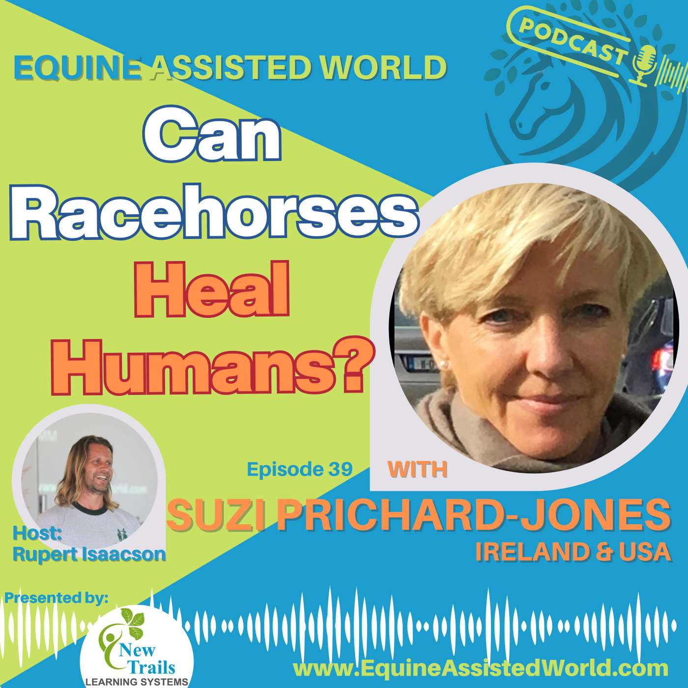 Equine Assisted World with Rupert Isaacson