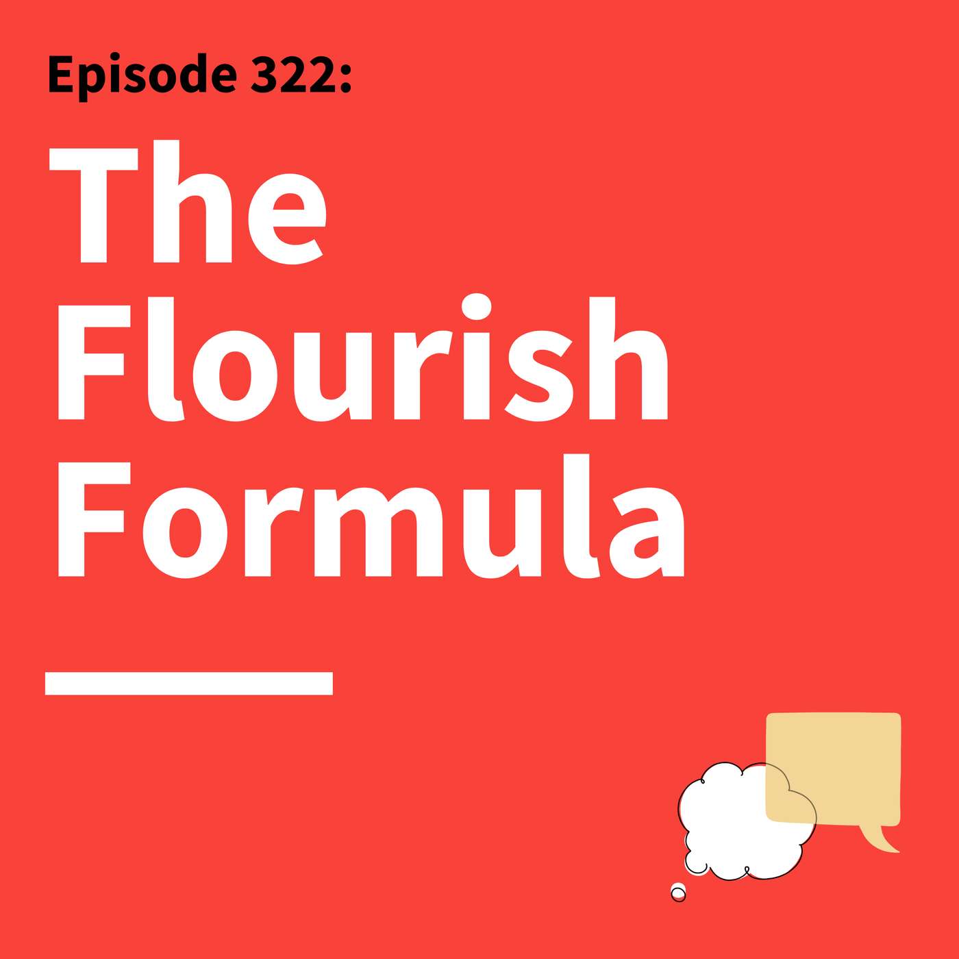 322. Talk Back: Why Arguing With Yourself Can Help You Flourish Episode cover