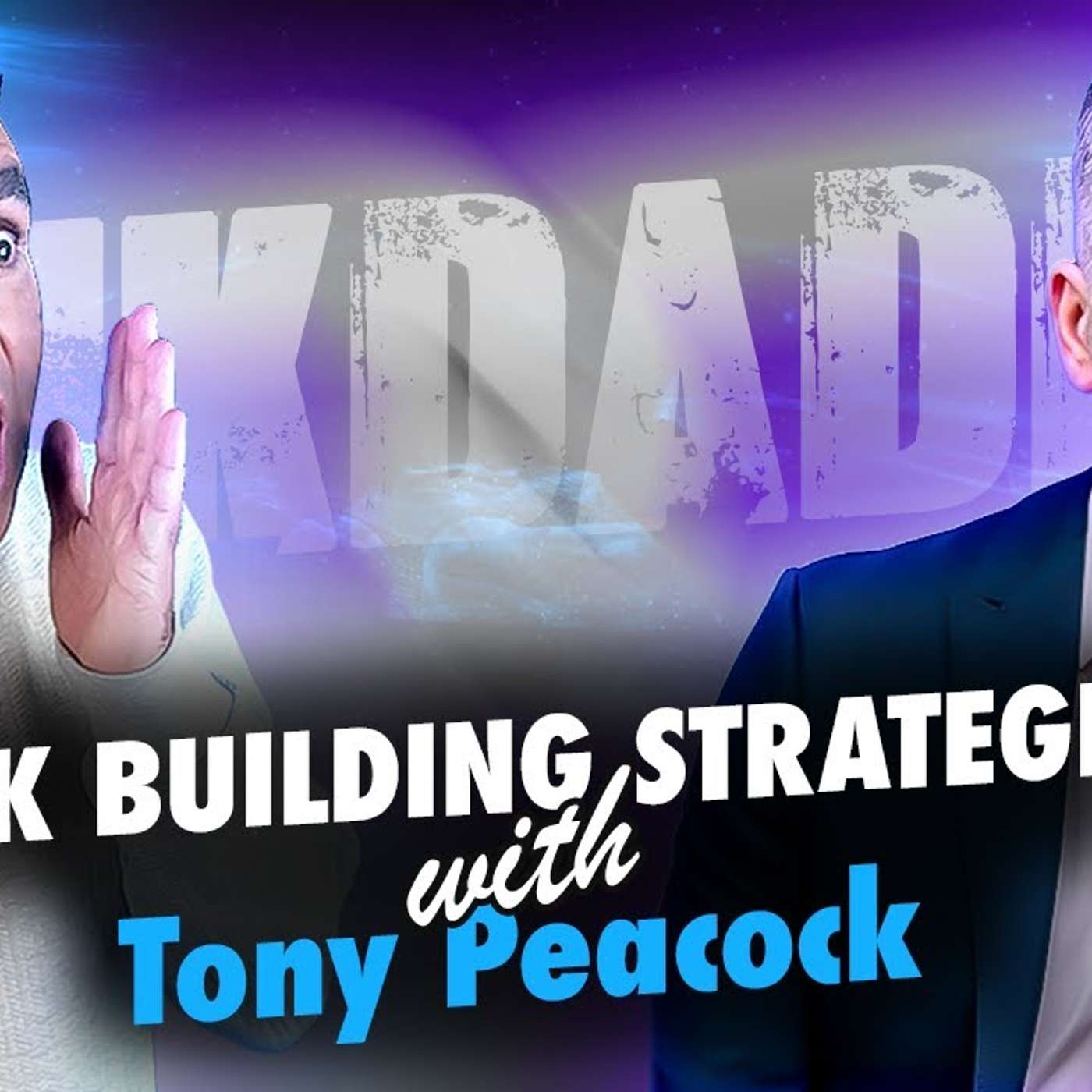 LinkDaddy - James Dooley Interviews Tony Peacock On Link Building Strategies episode artwork