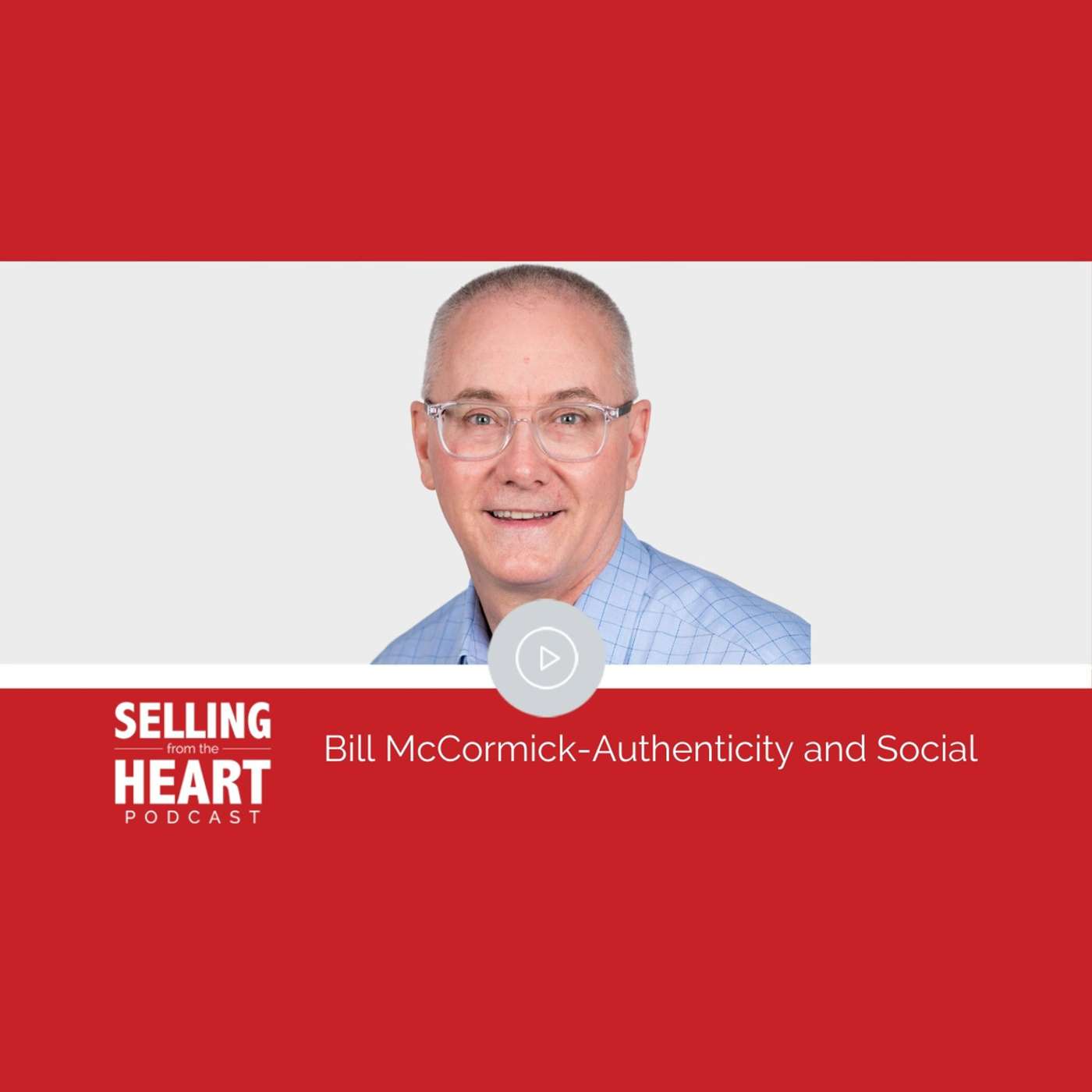 Selling From the Heart Podcast