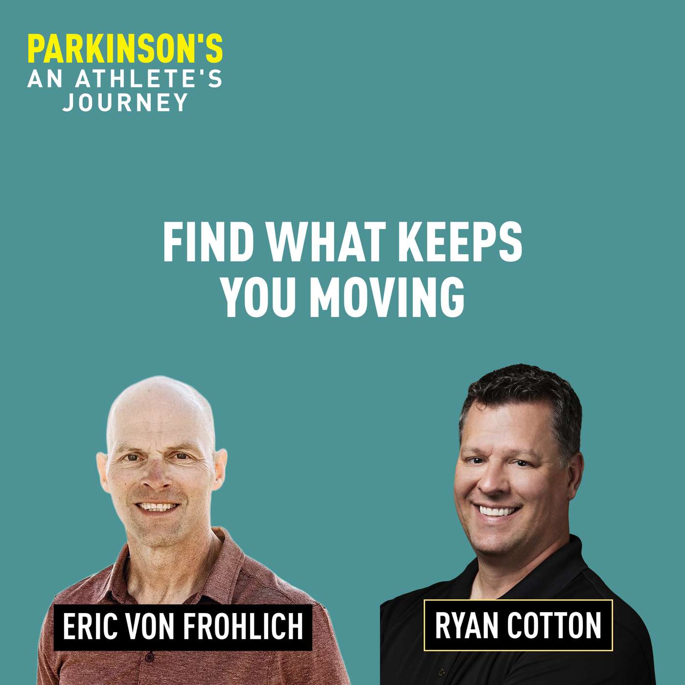 Find What Keeps You Moving | Ryan Cotton episode artwork