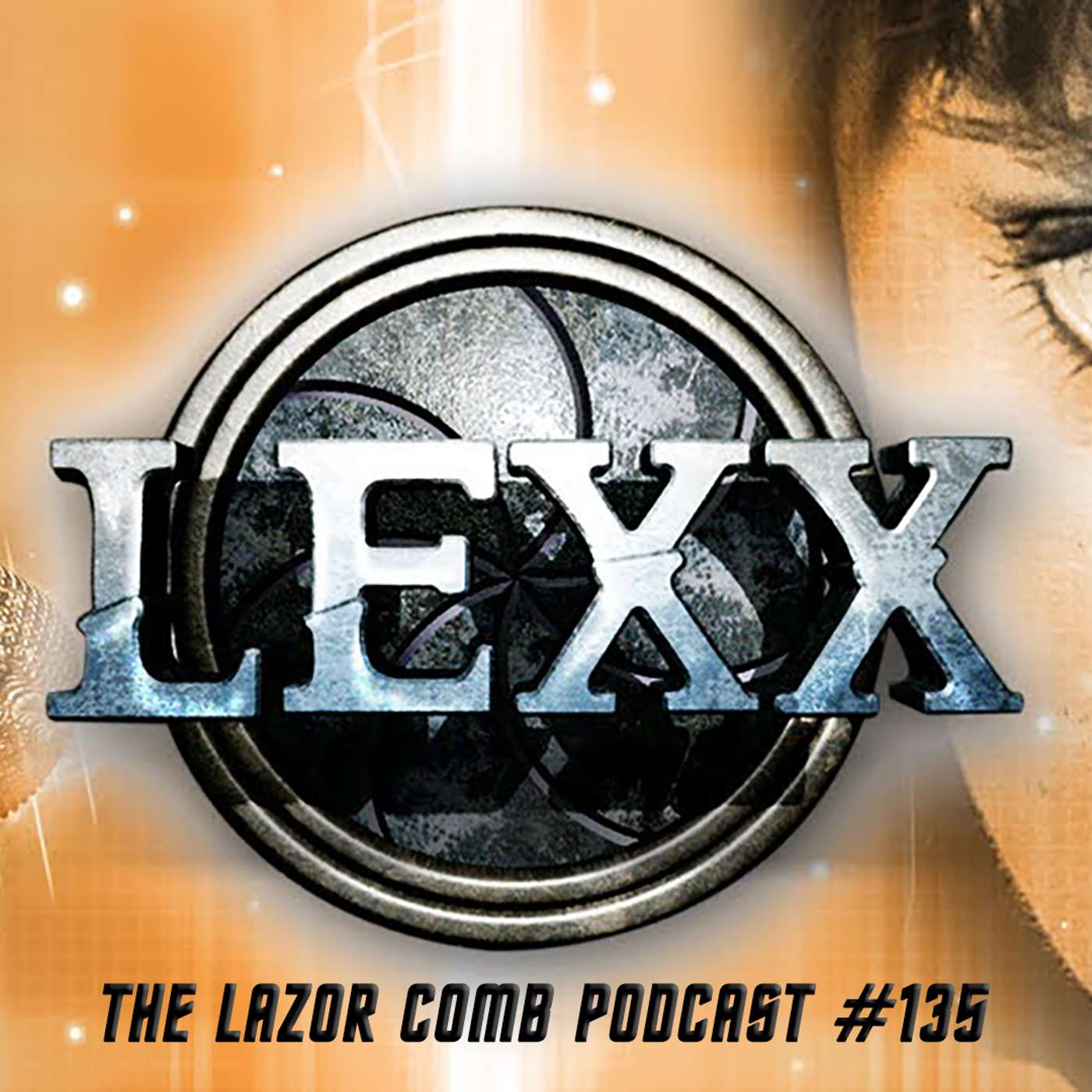 Lexx | The Lazor Comb Podcast #135