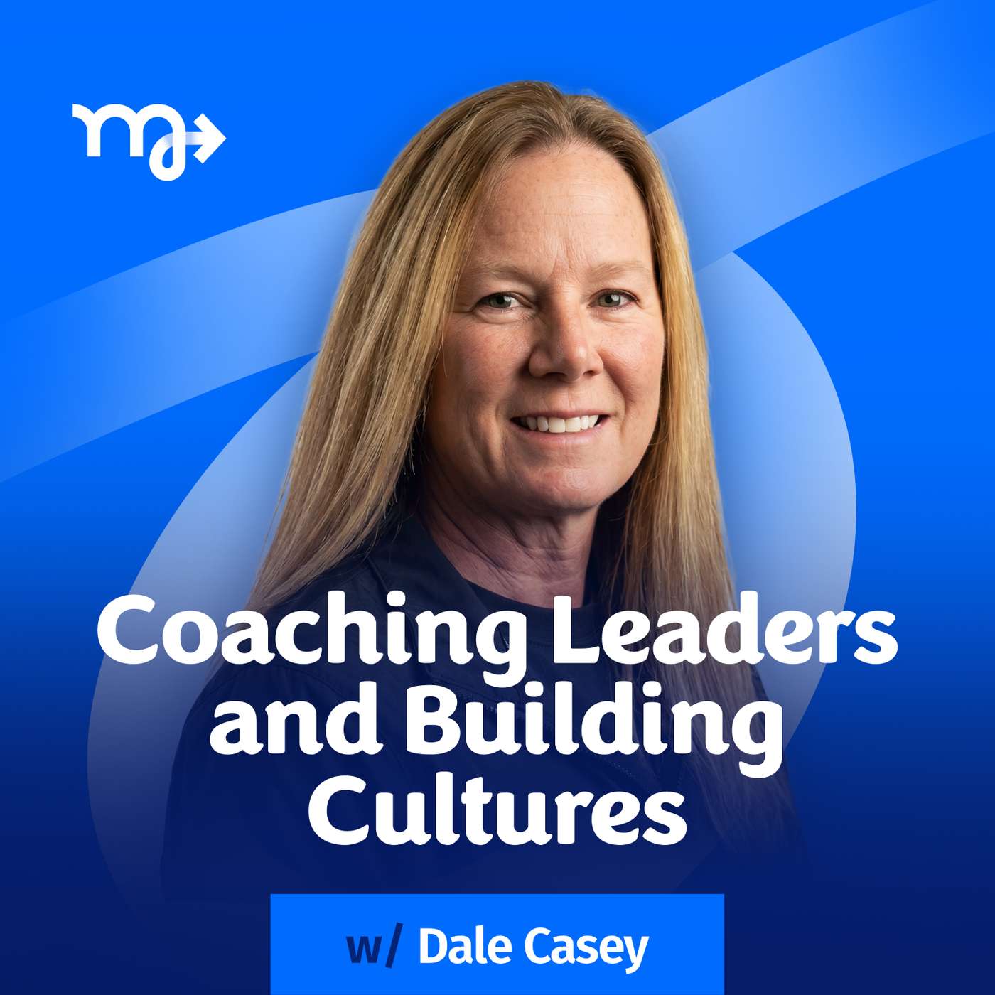 19. Coaching Leaders and Building Cultures episode artwork