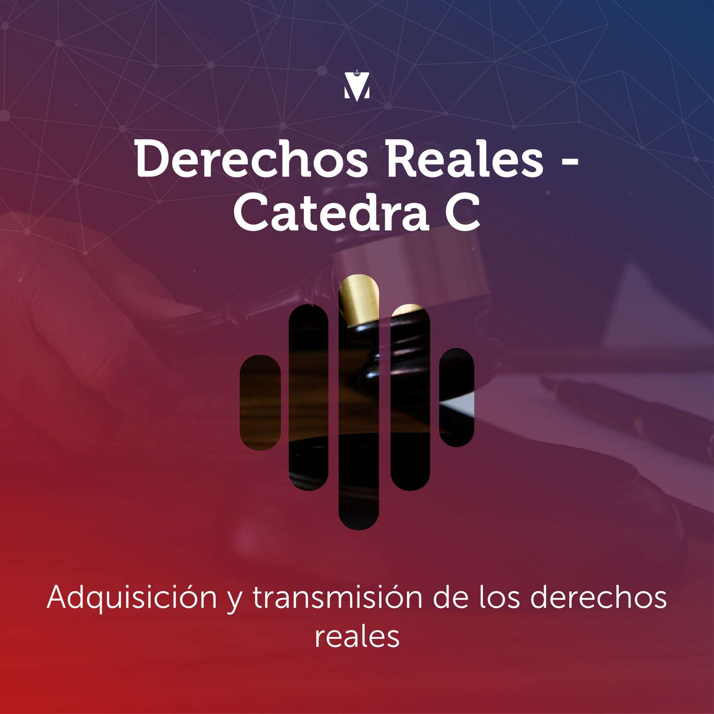 2 - DERECHOS REALES - CÁTEDRA C: Adquisición y transmisión de los derechos reales episode artwork