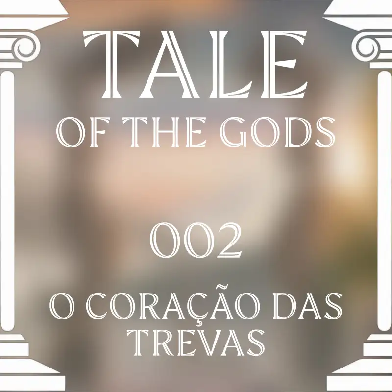 Tale of the Gods 02 - O coração das Trevas