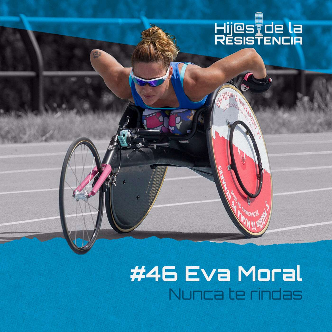 #46 "Nunca te rindas" con Eva Moral