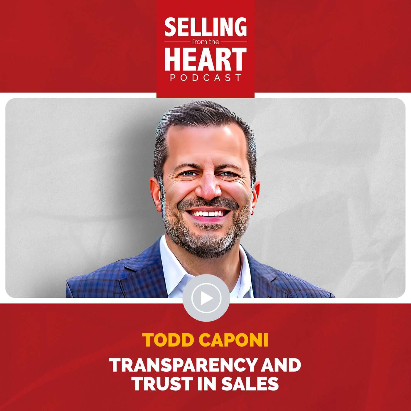 Selling From the Heart Podcast