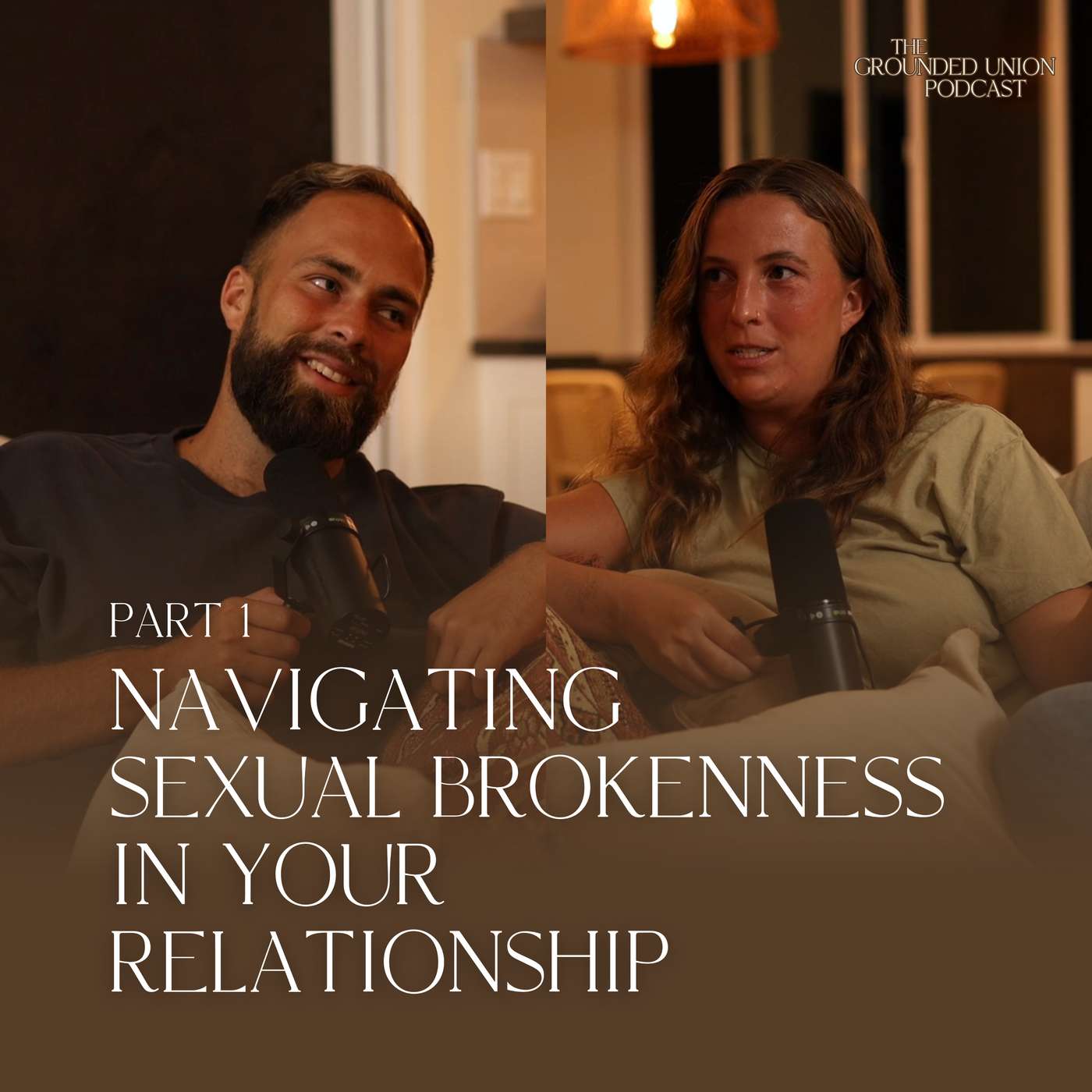 Navigating Sexual Brokenness in Your Relationship (Part One) Navigating Sexual Brokenness in Your Relationship (Part One)