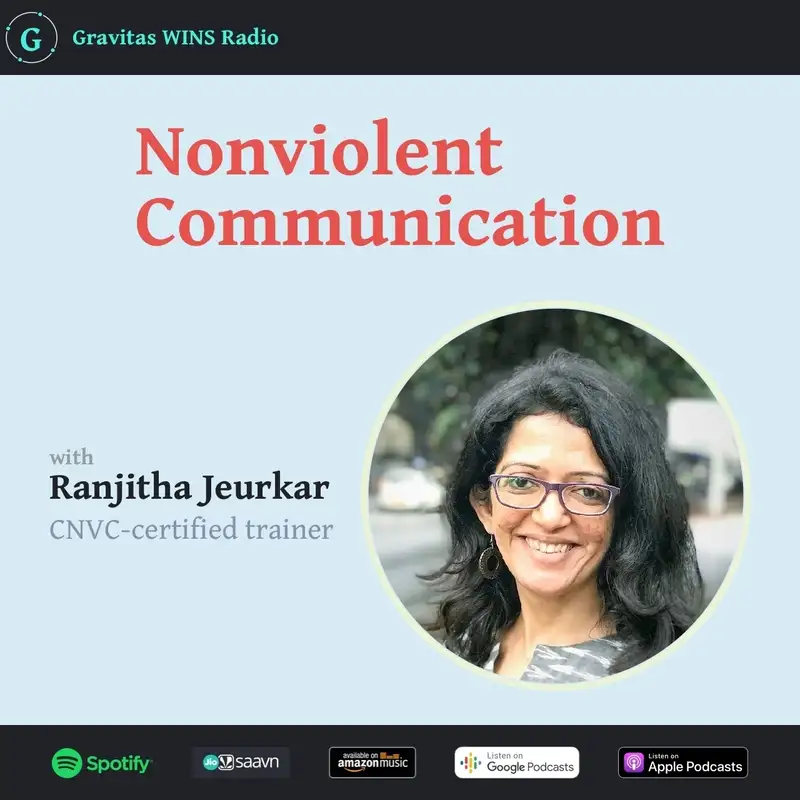 E31: Ranjitha Jeurkar on "Nonviolent Communication" 
