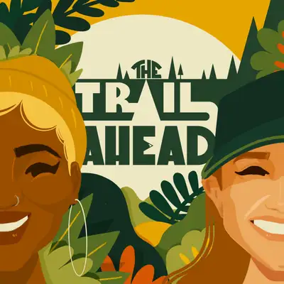 The Trail Ahead