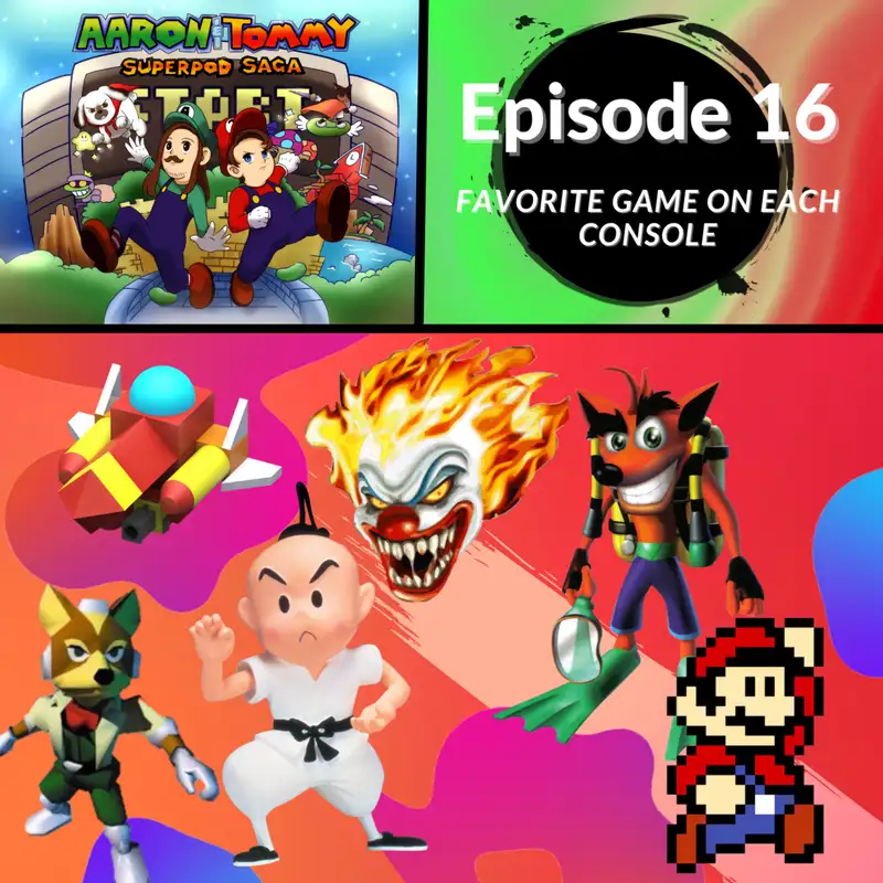 Ep. 16 - Favorite Game on Each Console