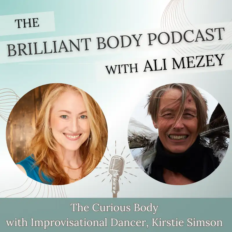 The Curious Body with Kirstie Simson: Improvisational Living