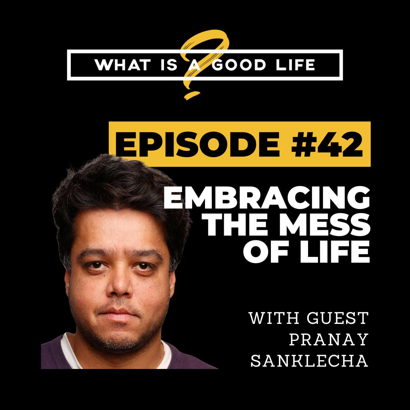 What is a Good Life?