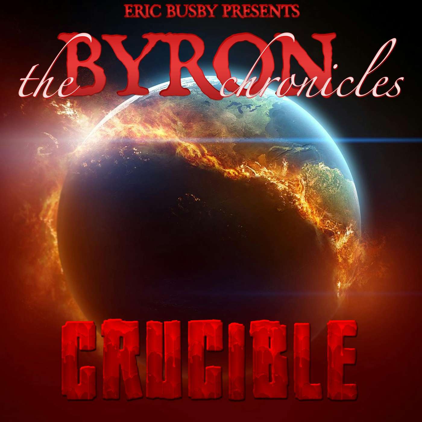 The Byron Chronicles – Crucible: Episode 4