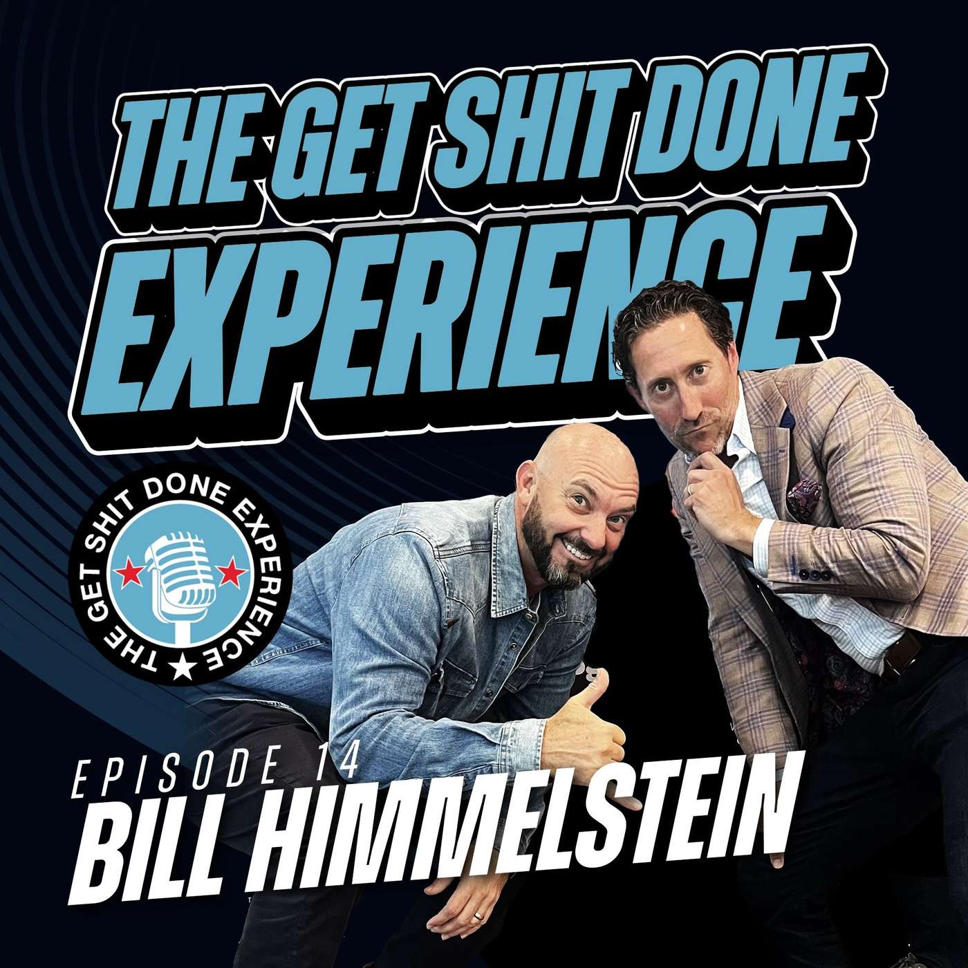 The Get Shit Done Experience