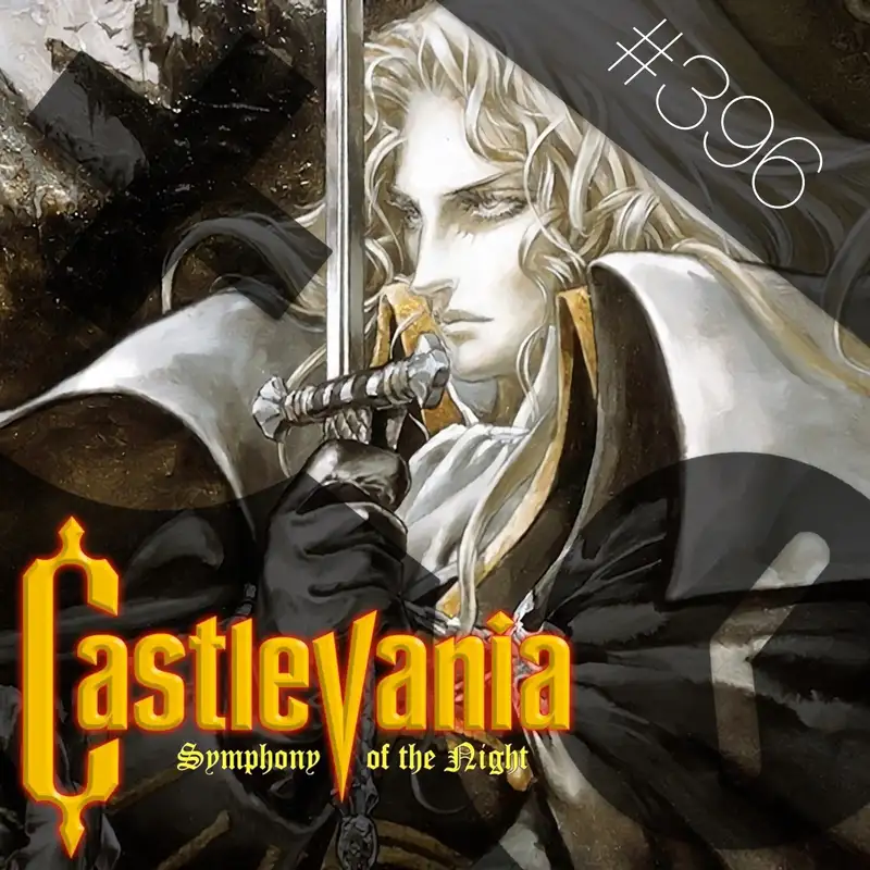396: Castlevania: Symphony of the Night
