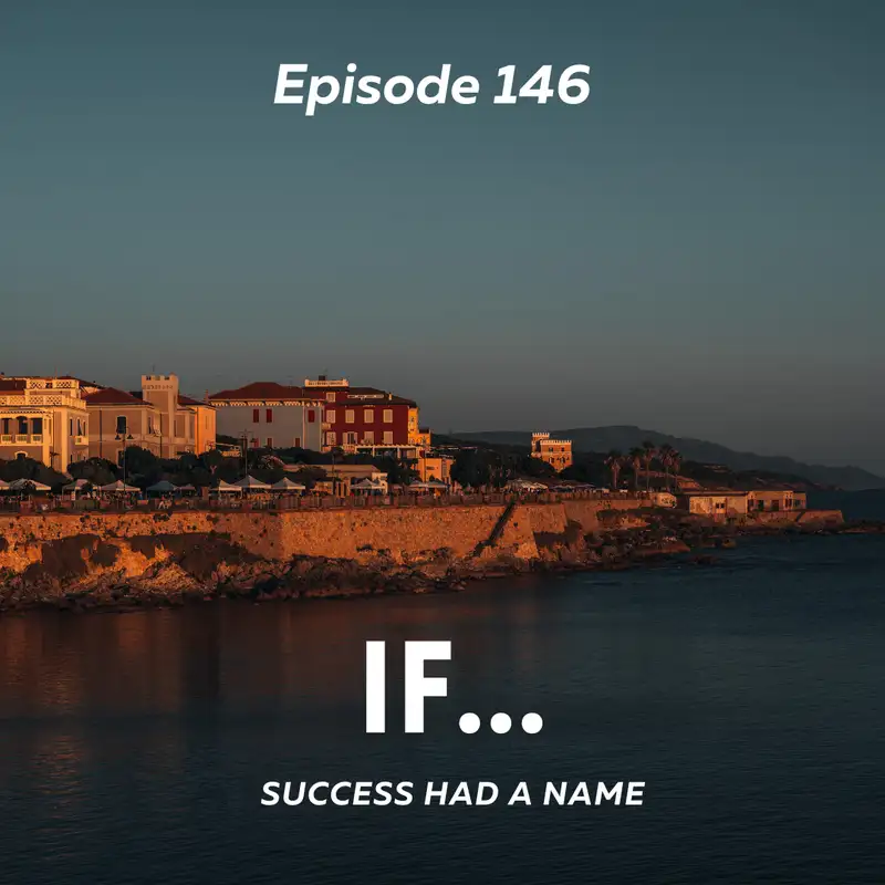 If Success Had A Name