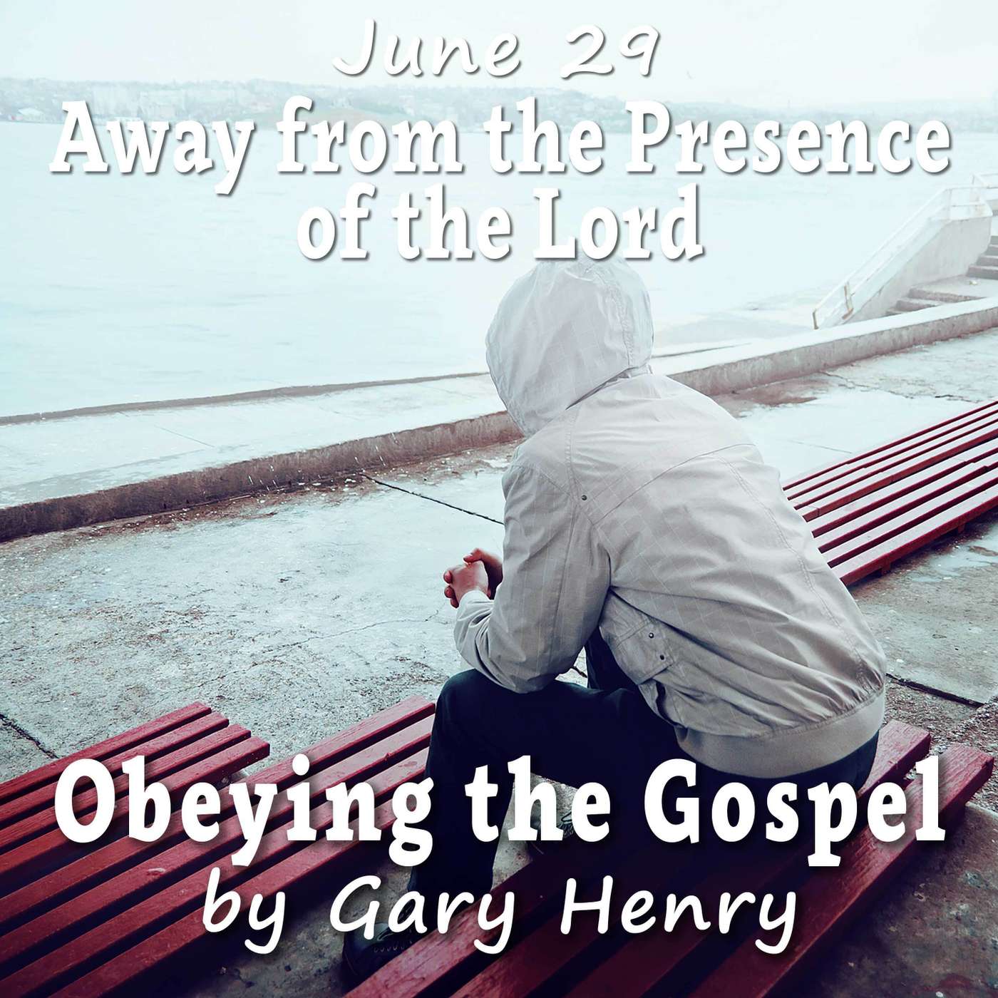 Away from the Presence of the Lord (June 29) episode artwork