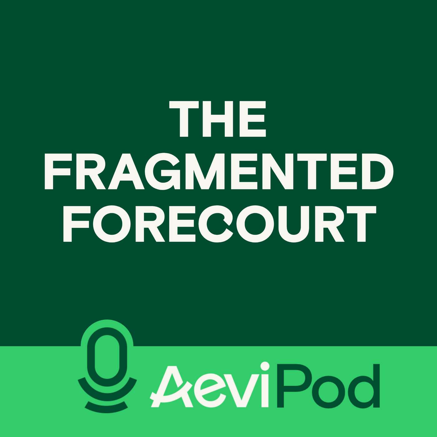 The Fragmented Forecourt: Episode 3 – Live from The Forecourt Show: EV promise meets forecourt reality episode artwork
