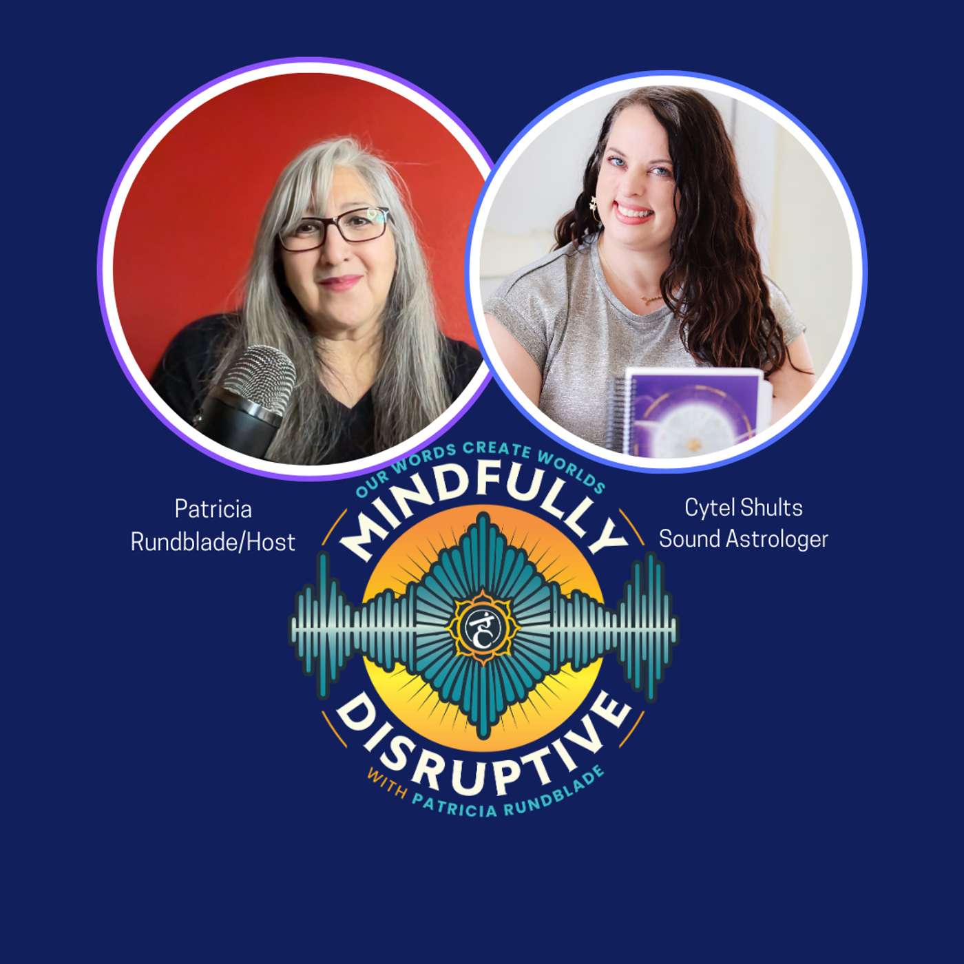 Season 2: Episode 17 -Voice Whisperer: Unlocking Personal Transformation Through Voice and Astrology with Cytel Schults episode artwork