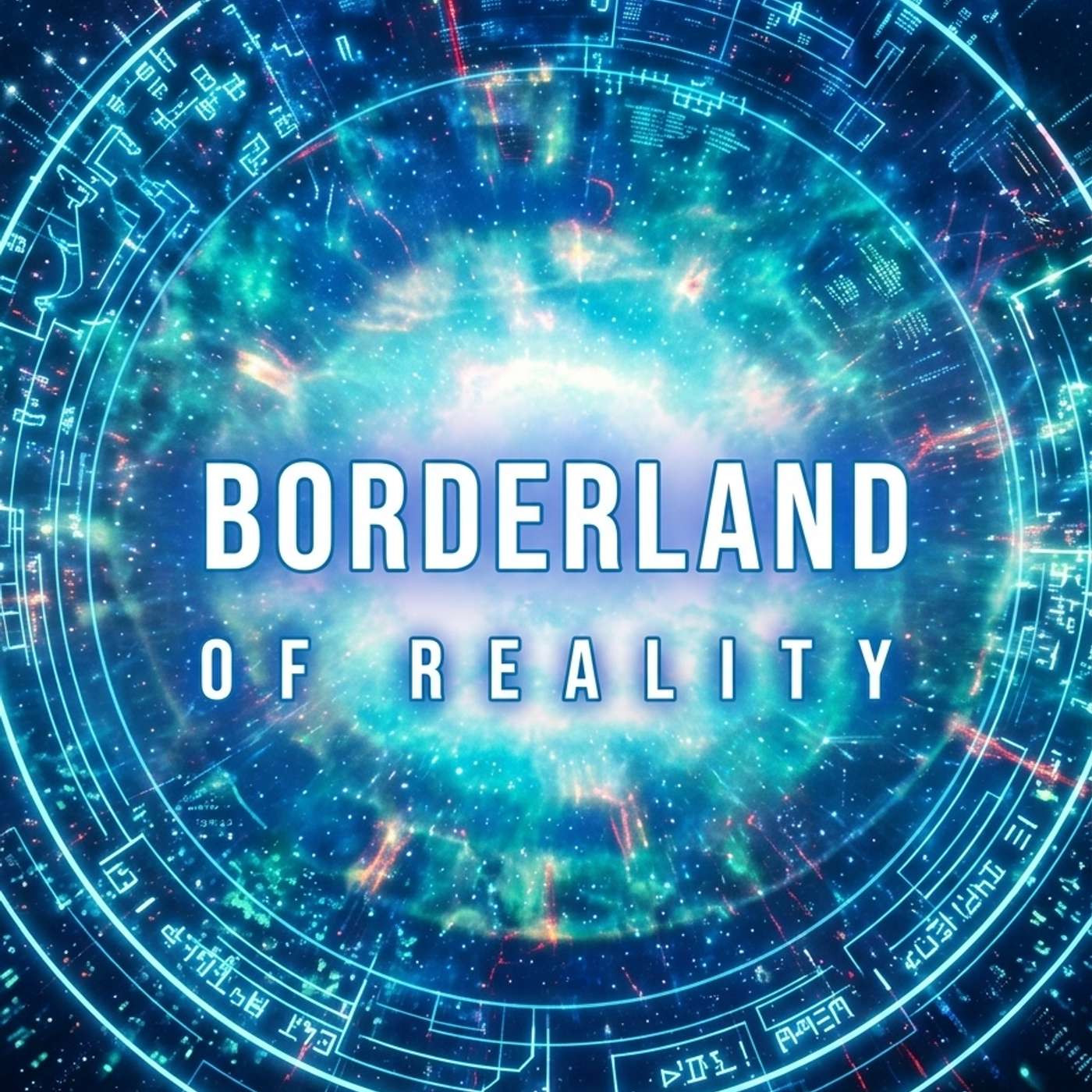 BORDERLAND OF REALITY