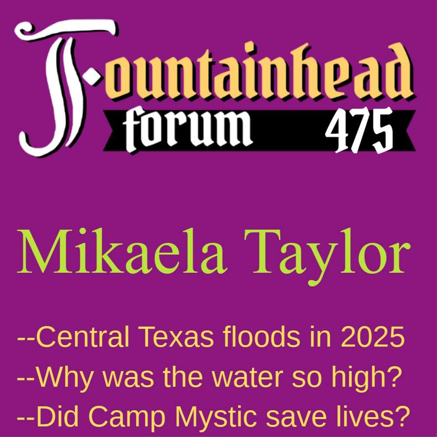 FF-475: Mikaela Taylor on the 2025 Central Texas flooding episode artwork
