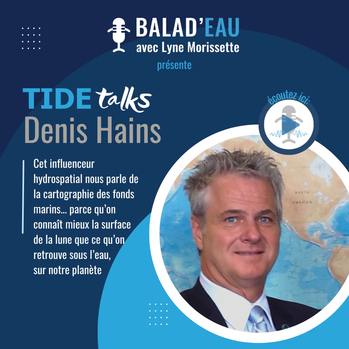 Vignette de l’épisode TIDE-talks: Denis Hains nous parle d'hydrospatial