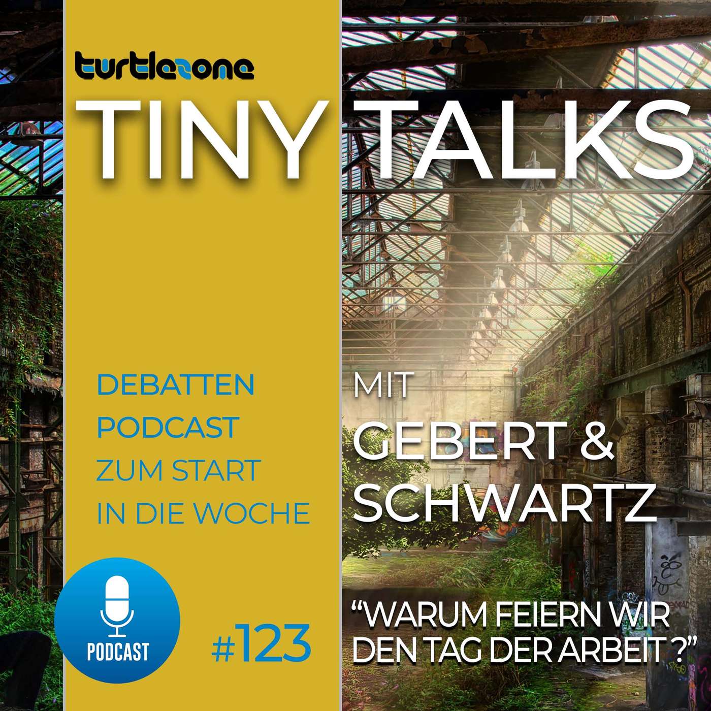 Turtlezone Tiny Talks - Der Debatten-Podcast mit Gebert und Schwartz